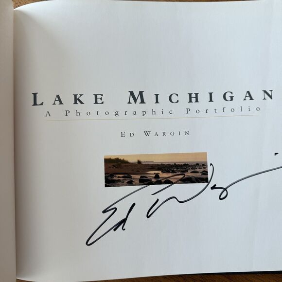 Lake Michigan: A Photographic Portfolio Hardcover By Ed Wargin 2006 Autographed - Picture 4 of 9